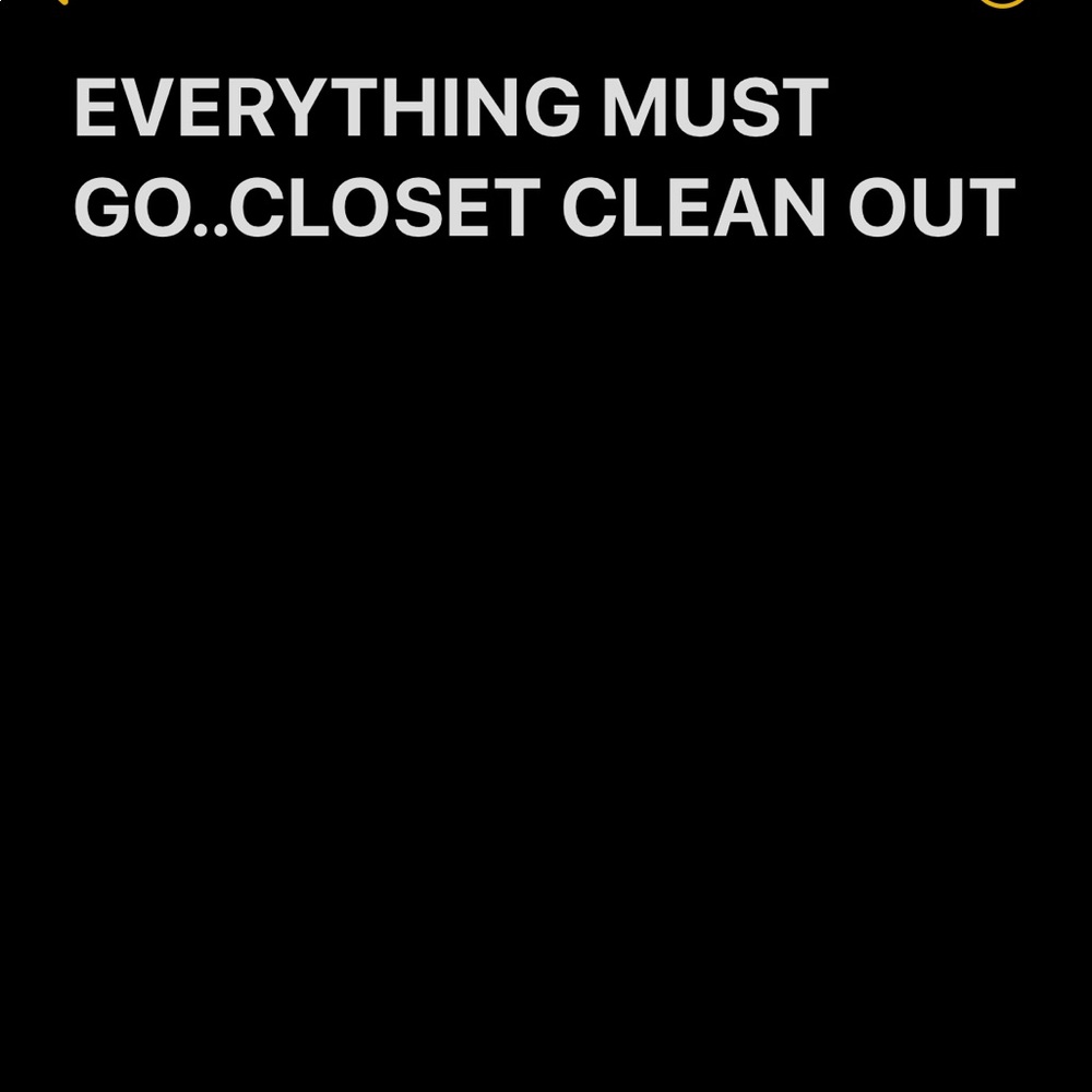 Everything must go. Everything must go. CLEAN OUT